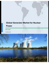 Global Generator Market for Nuclear Power 2017-2021